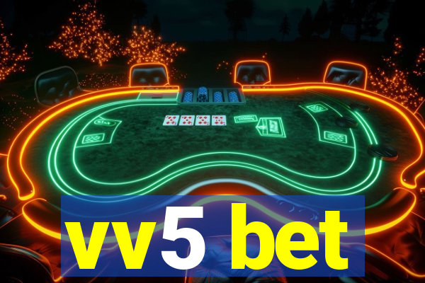 vv5 bet